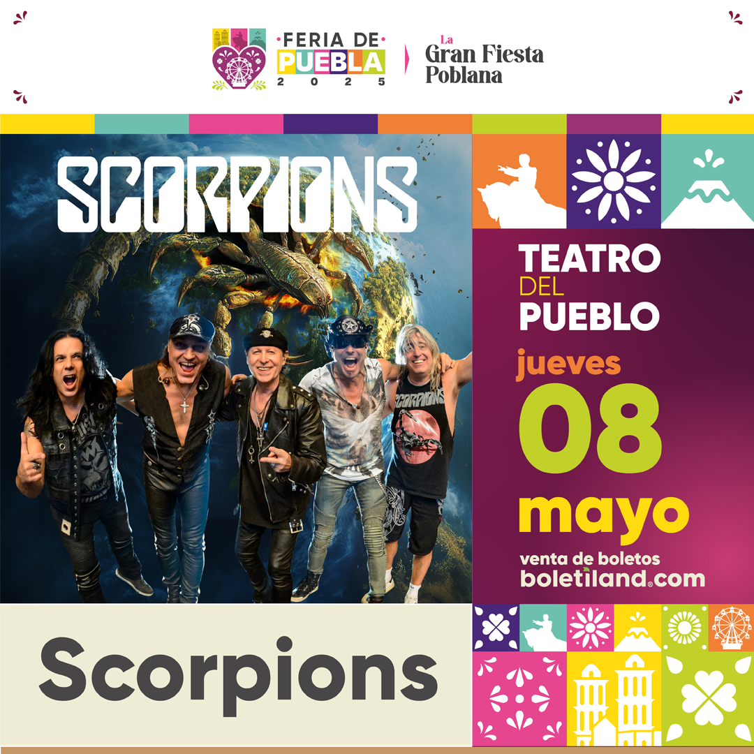 boletos Scorpions teatro pueblo feria puebla 2025
